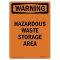 Signmission OSHA Warning Sign, 24" Height, Rigid Plastic, Hazardous Waste Storage Area, Portrait OS-WS-P-1824-V-13229